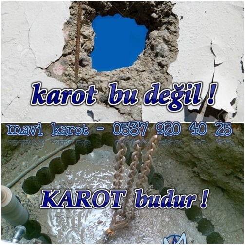 Karot, bu değil, Karot, budur, Mavi karot, Karotcu, 0537 920 40 25